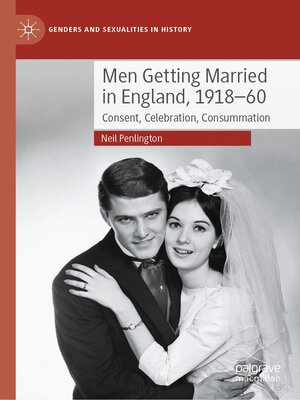 cover image of Men Getting Married in England, 1918–60